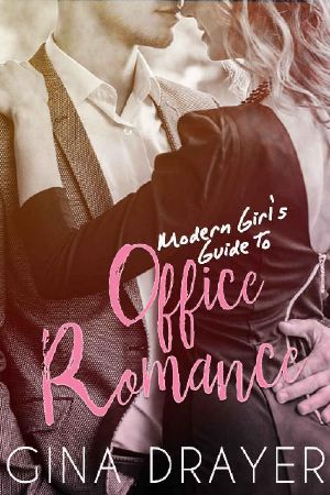 [Modern Girl's Guide 05] • Modern Girl's Guide to Office Romance
